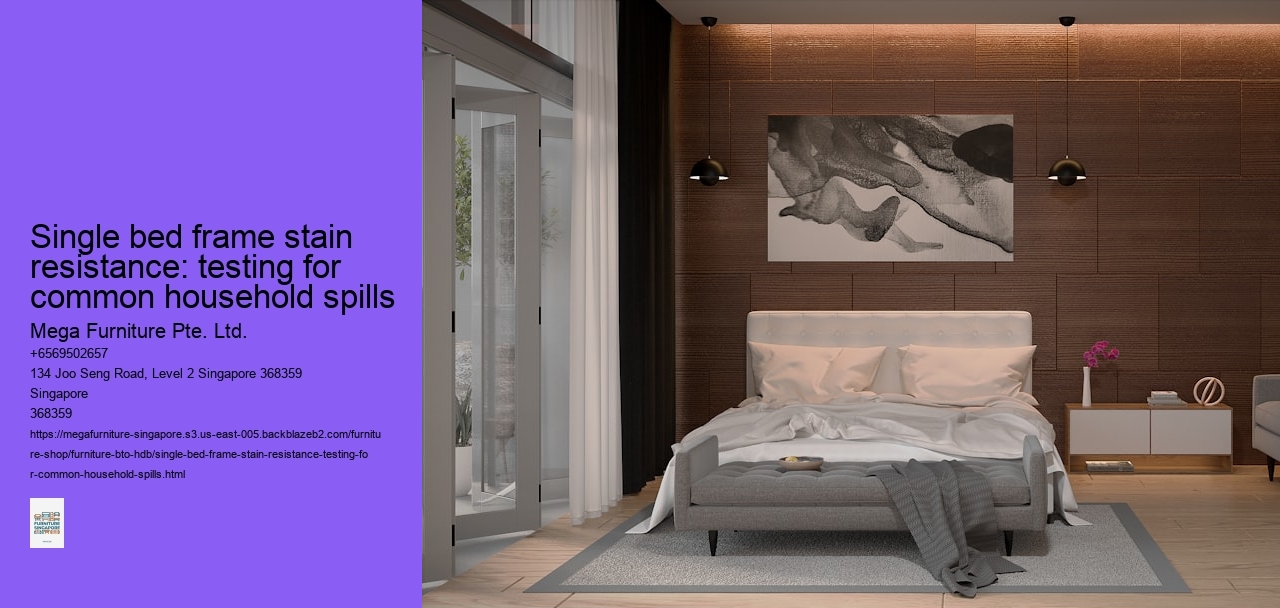 Single bed frame stain resistance: testing for common household spills