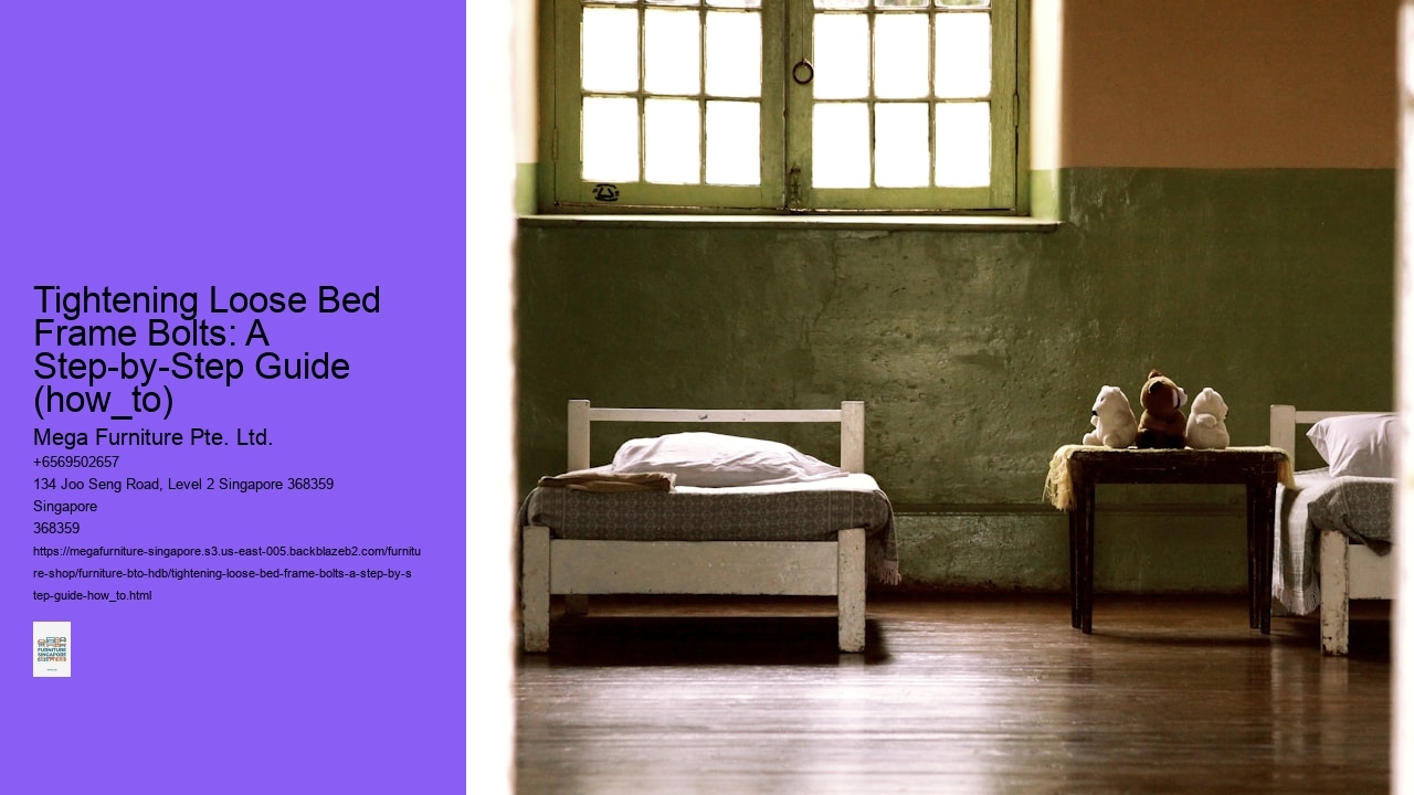 Tightening Loose Bed Frame Bolts: A Step-by-Step Guide (how_to)