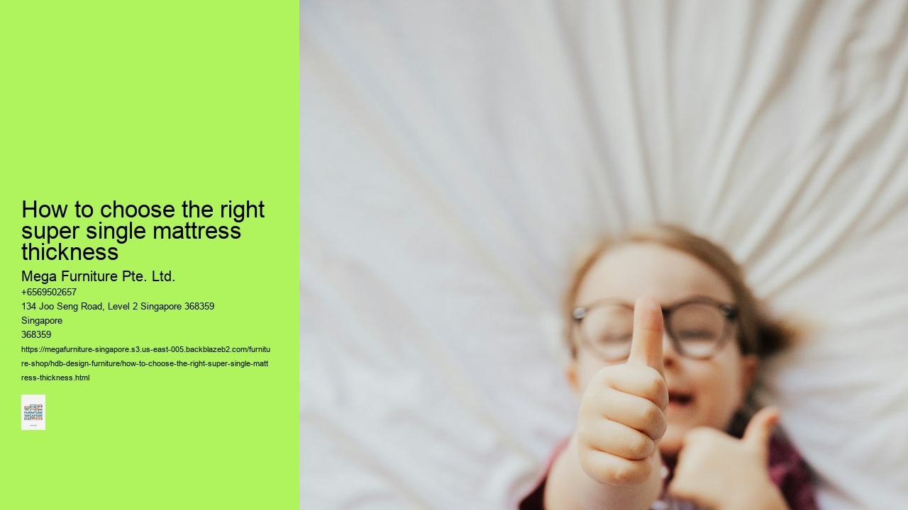 How to choose the right super single mattress thickness