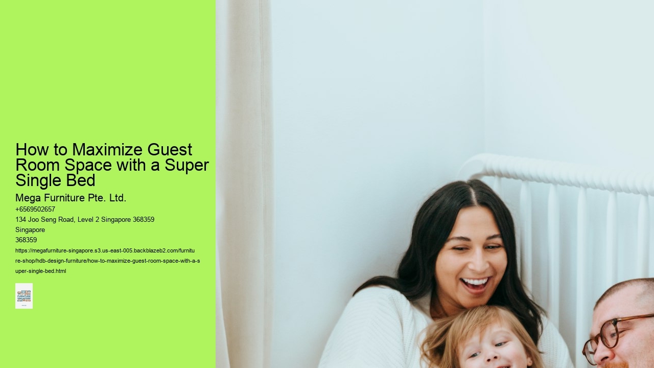 How to Maximize Guest Room Space with a Super Single Bed