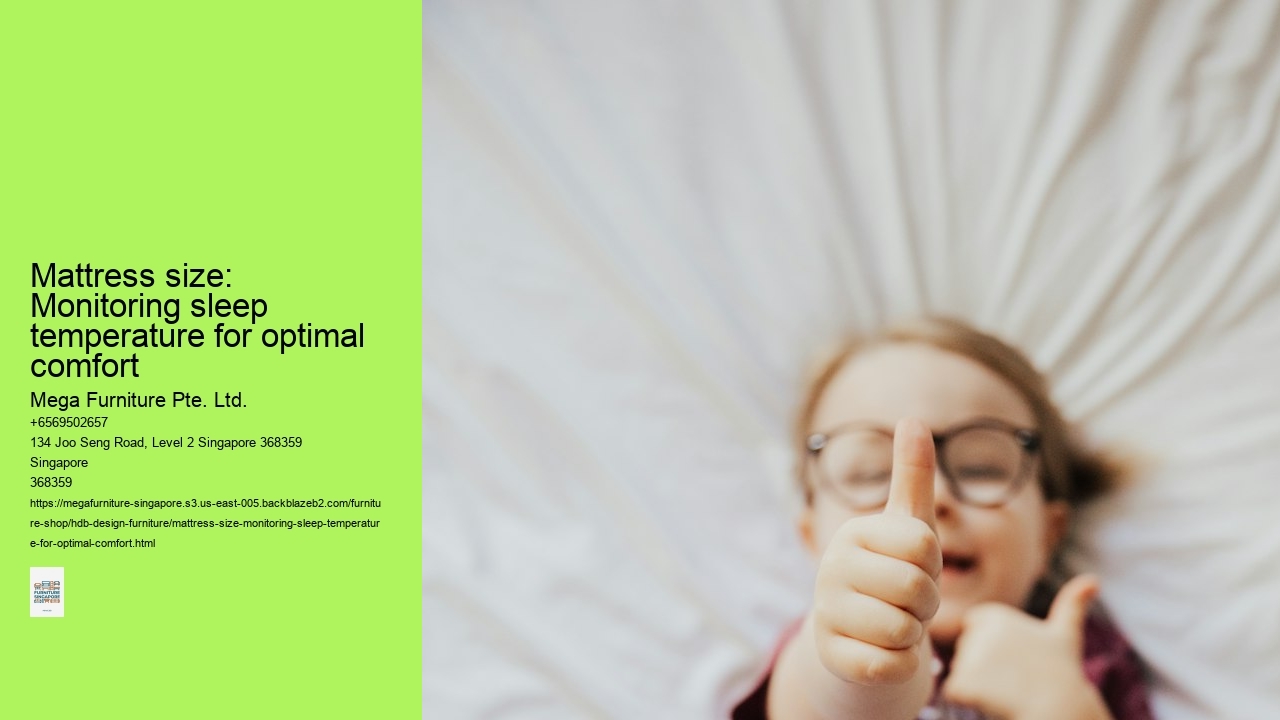Mattress size: Monitoring sleep temperature for optimal comfort