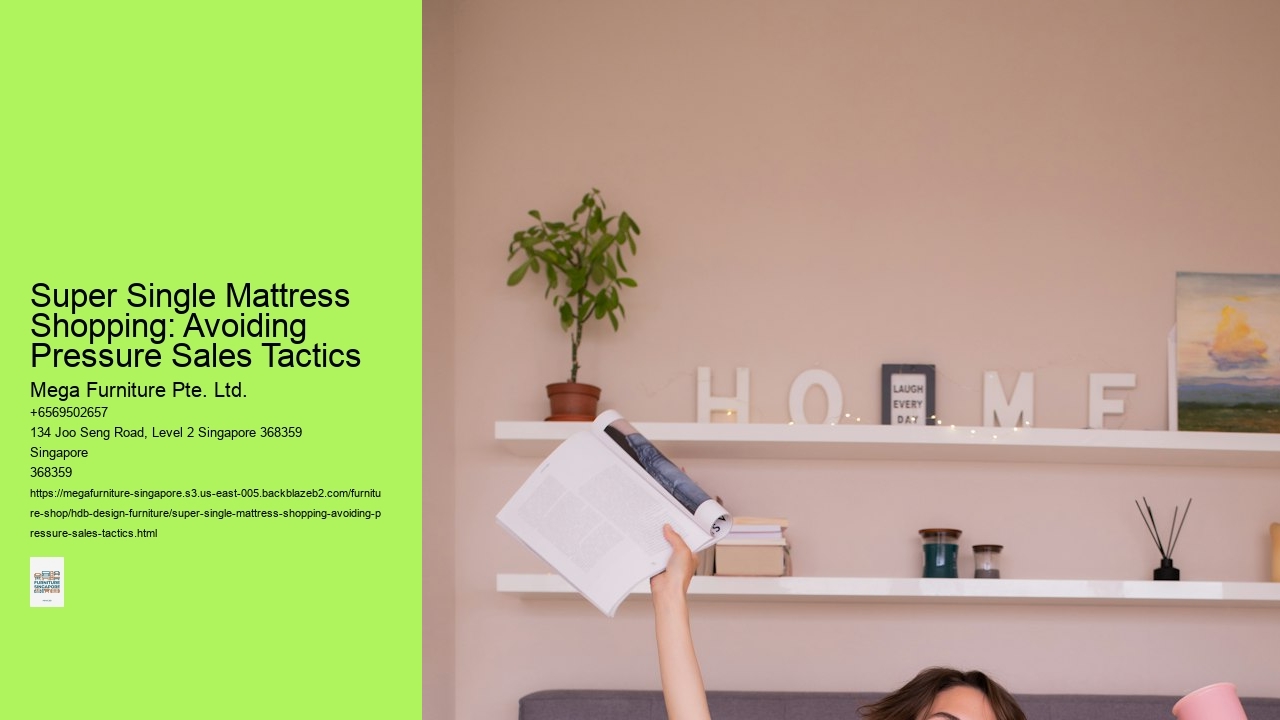 Super Single Mattress Shopping: Avoiding Pressure Sales Tactics
