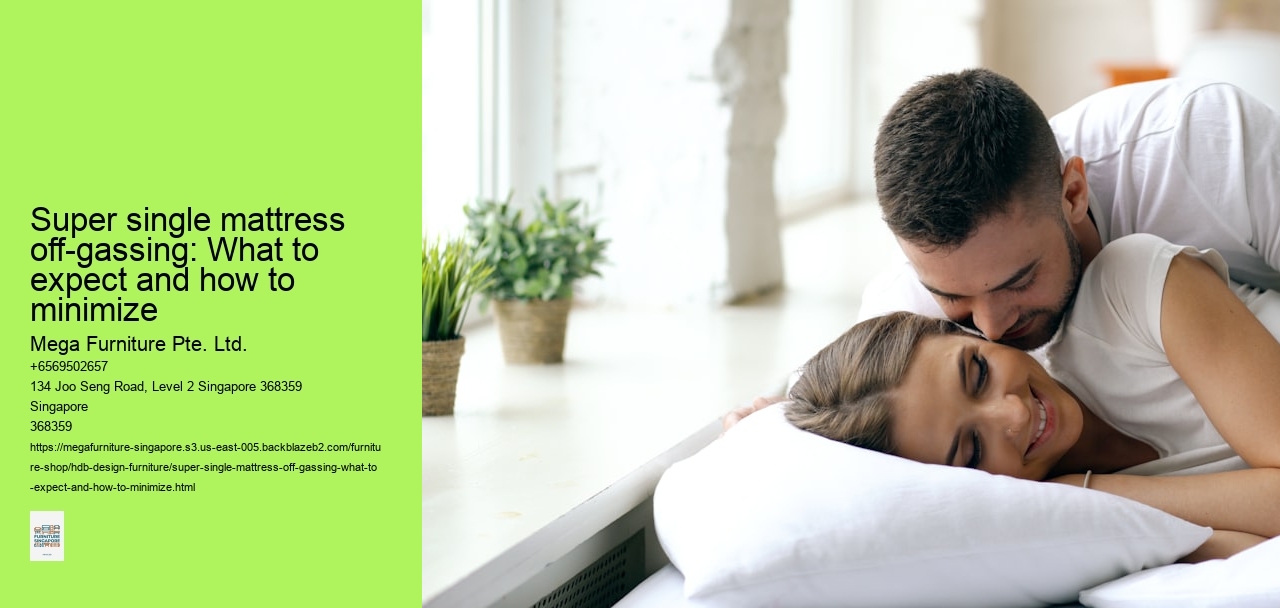 Super single mattress off-gassing: What to expect and how to minimize