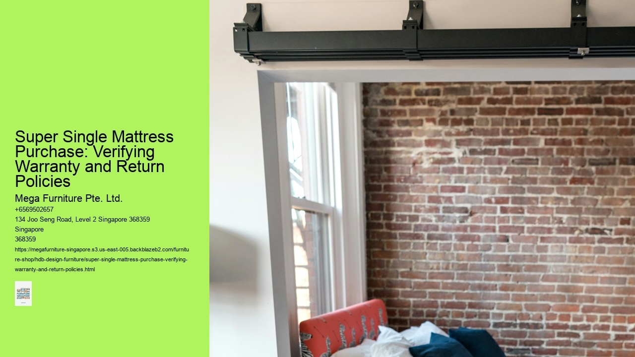 Super Single Mattress Purchase: Verifying Warranty and Return Policies